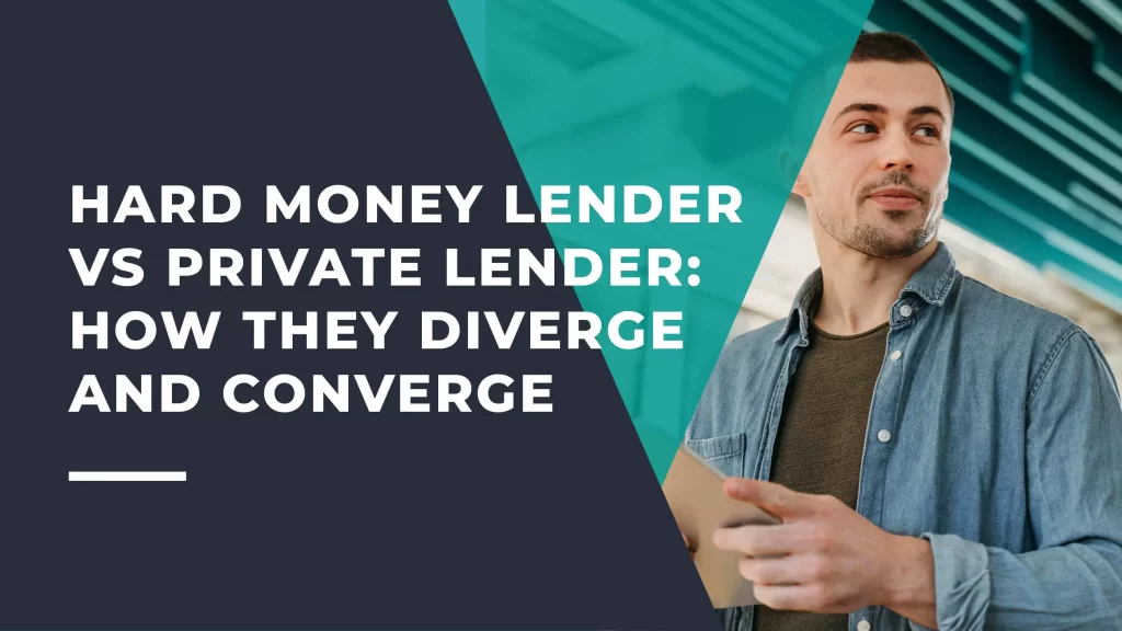 Hard Money Lender vs Private Lender