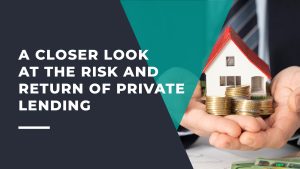 Risk and Return of Private Lending