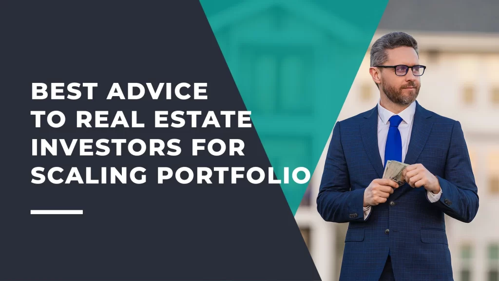 Best Advice to Real Estate Investors