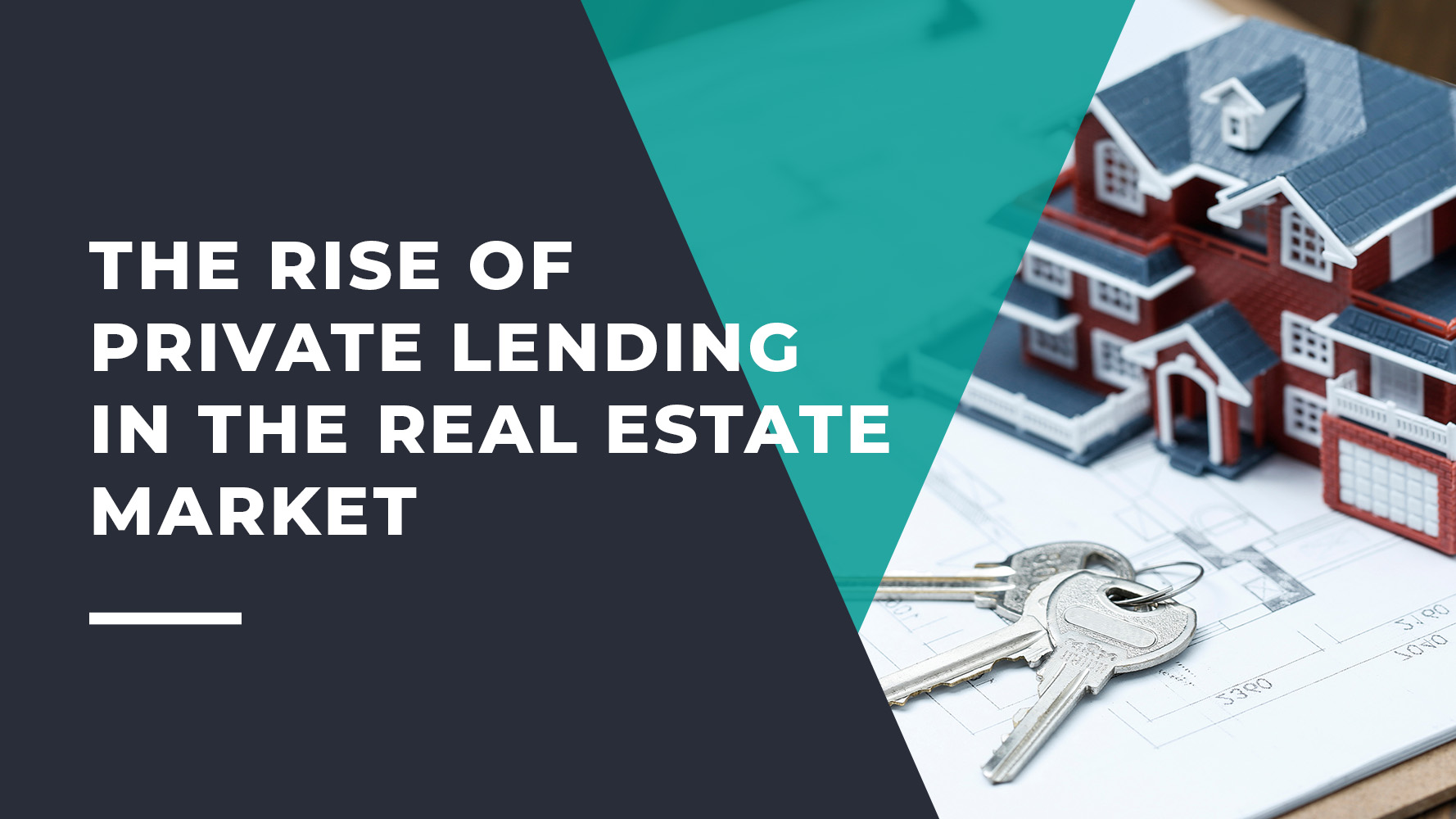 The Rise of Private Lending in the Real Estate Market