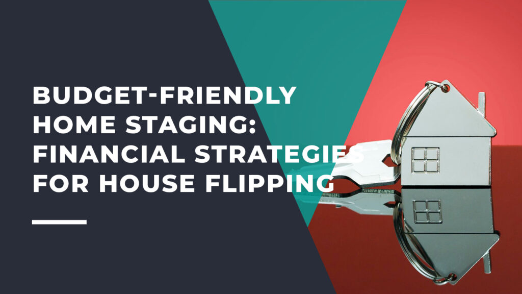 Financial Strategies for House Flipping