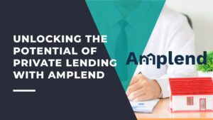 Unlocking the Potential of Private Lending with Amplend