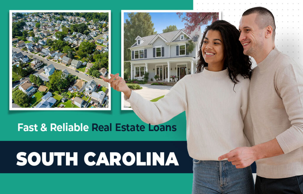 Real Estate Loans in South Carolina