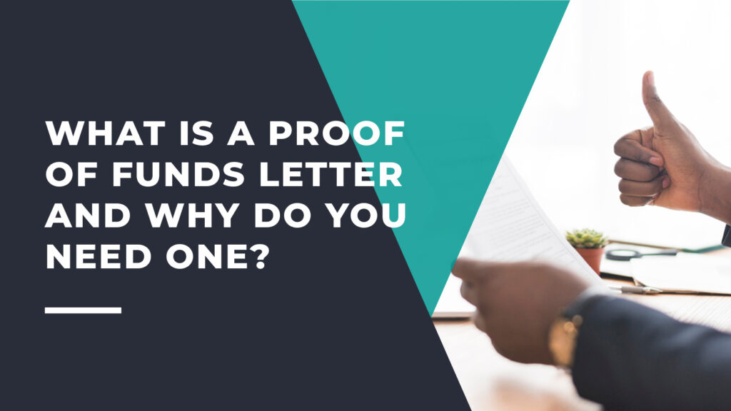 What is a Proof of Funds Letter and Why Do You Need One?
